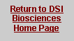 Text Box: Return to DSI Biosciences Home Page